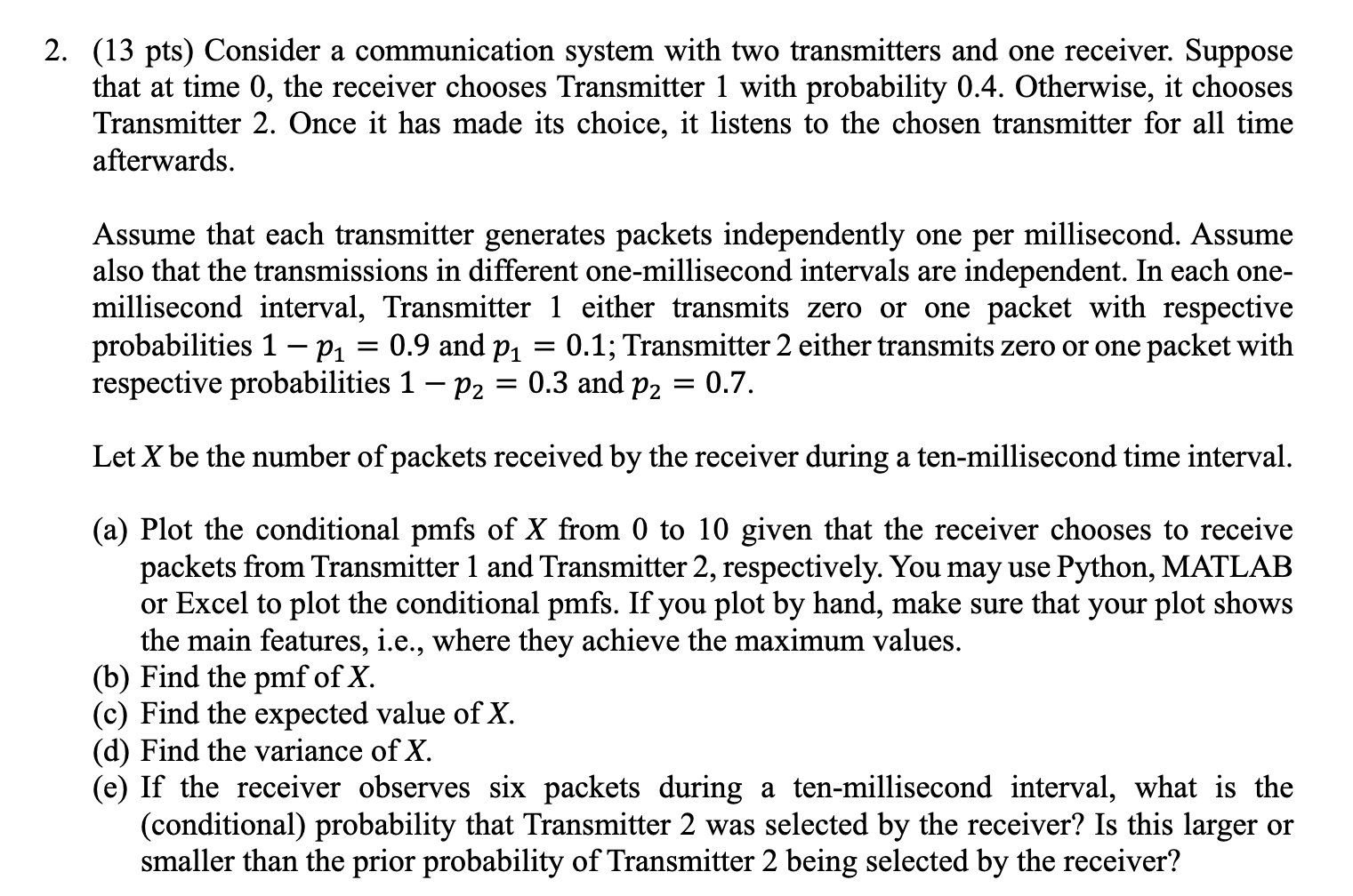 Solved 2. (13 pts) Consider a communication system with two | Chegg.com