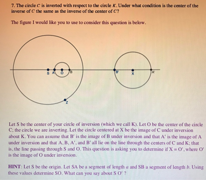 Solved 7. The circle C is inverted with respeet to the | Chegg.com