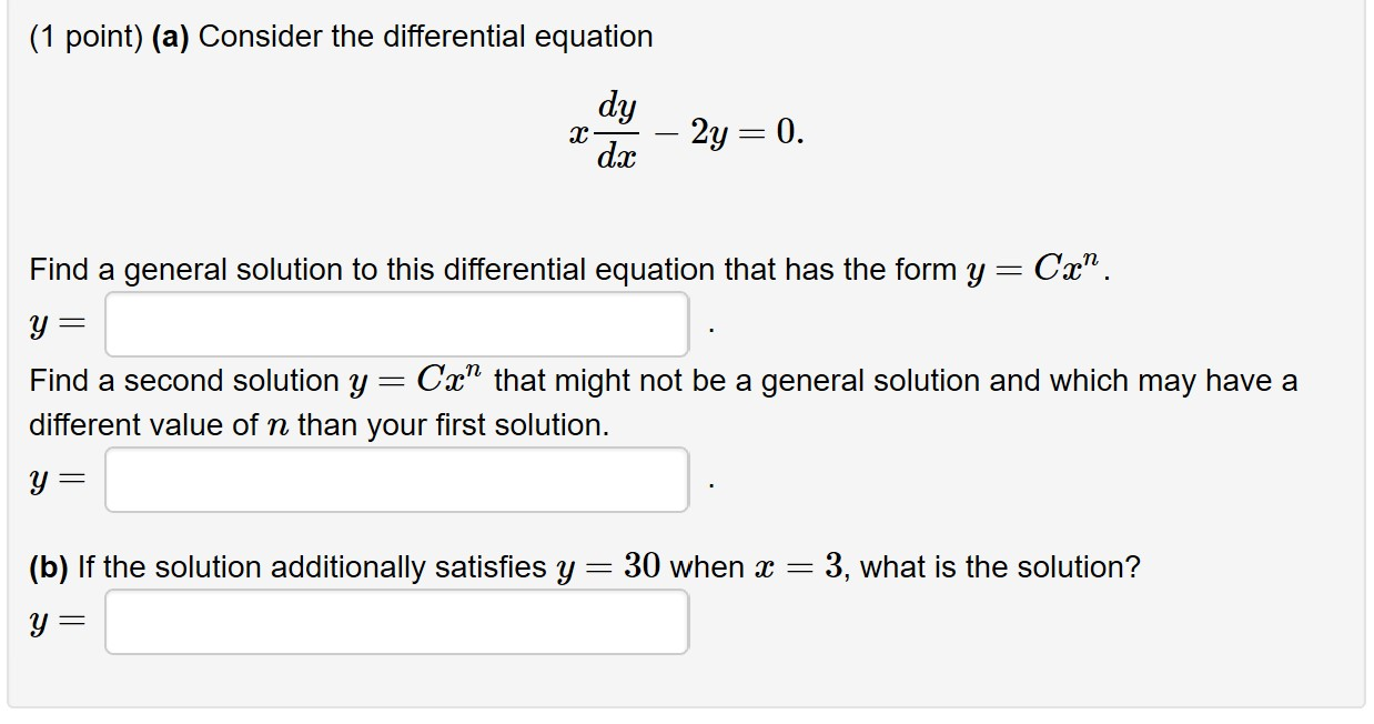 Solved (1 point) (a) Consider the differential equation dy | Chegg.com