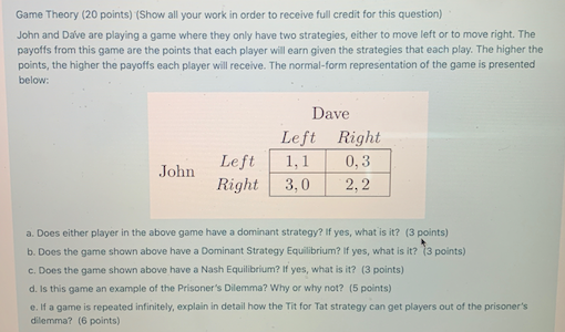 Solved Game Theory (20 points) (Show all your work in order | Chegg.com