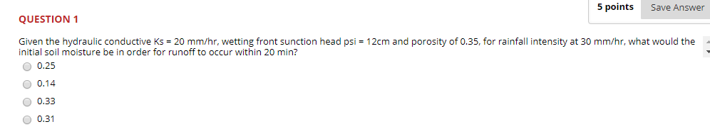 Solved QUESTION 1 5 points Save Answer Given the hydraulic | Chegg.com
