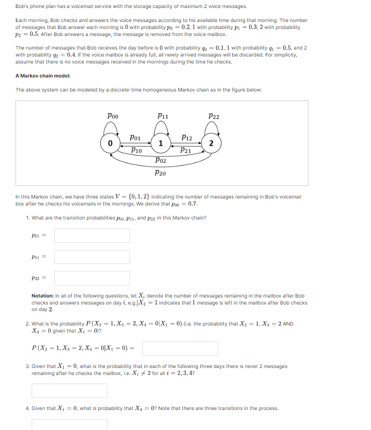 Bob's phone plan has a voicemail service with the | Chegg.com