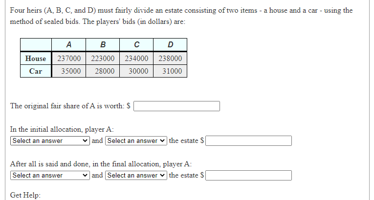 Solved Four heirs (A, B, C, and D) must fairly divide an | Chegg.com