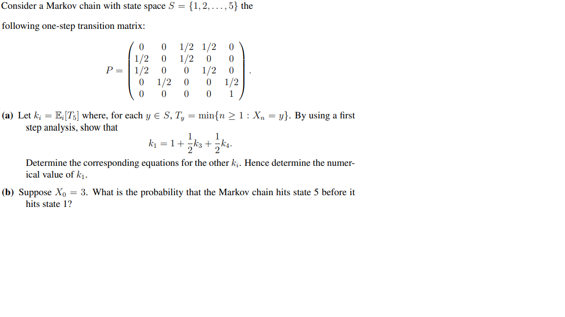 Solved Consider a Markov chain with state space S | Chegg.com