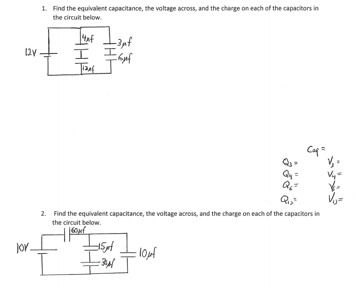 Solved 1. Find the equivalent capacitance, the voltage | Chegg.com