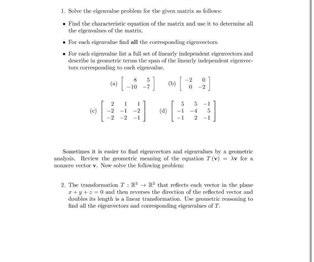 Solved 1. Solve the eigenvalue problem for the given matrix | Chegg.com