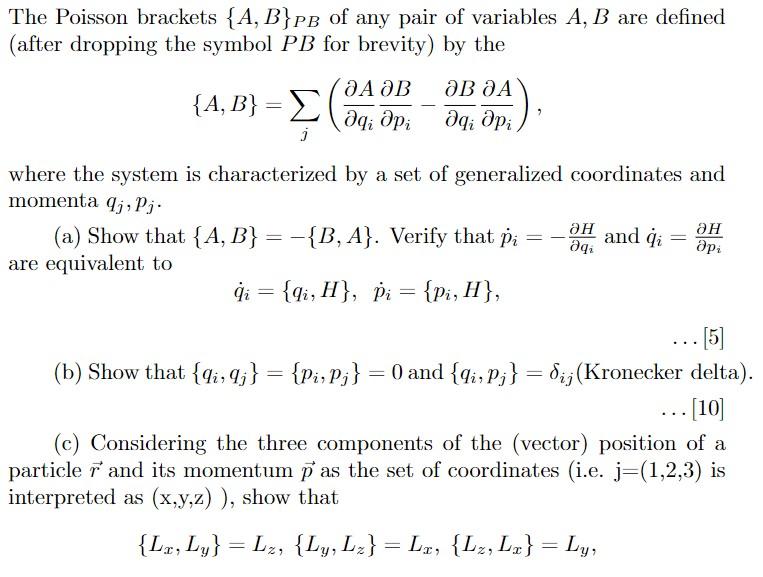 Solved The Poisson Brackets {A, B}PB Of Any Pair Of | Chegg.com