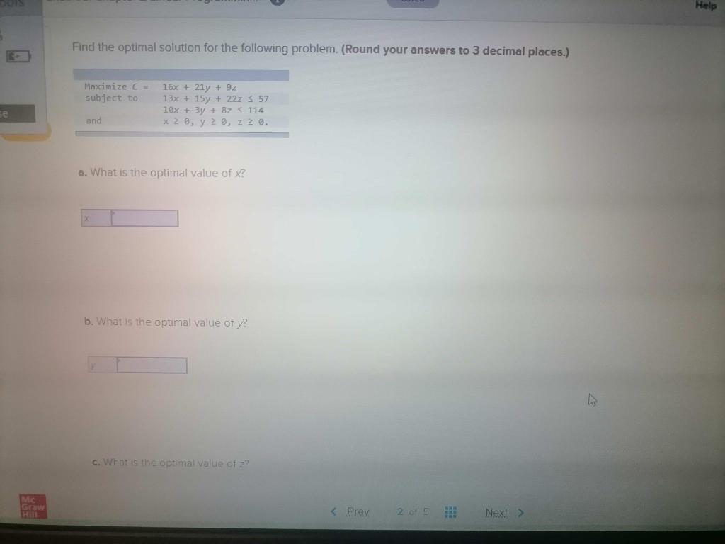 Solved Help Find the optimal solution for the following | Chegg.com