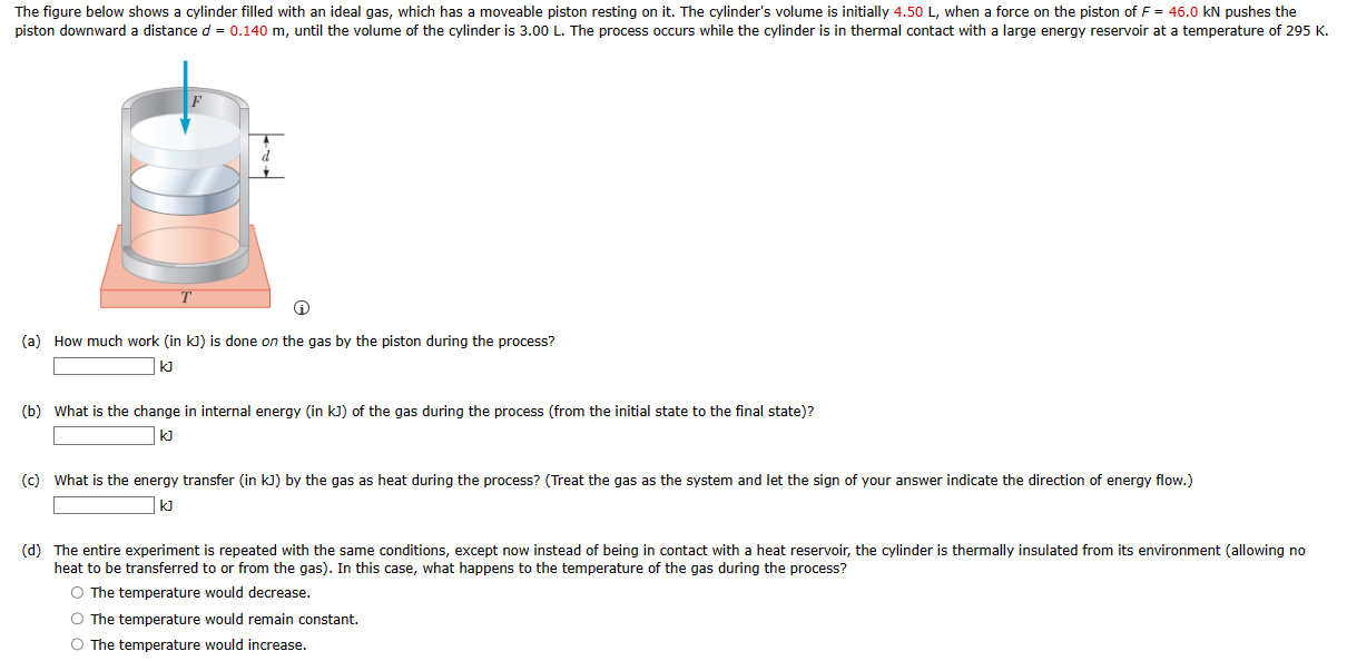 Solved The figure below shows a cylinder filled with an | Chegg.com