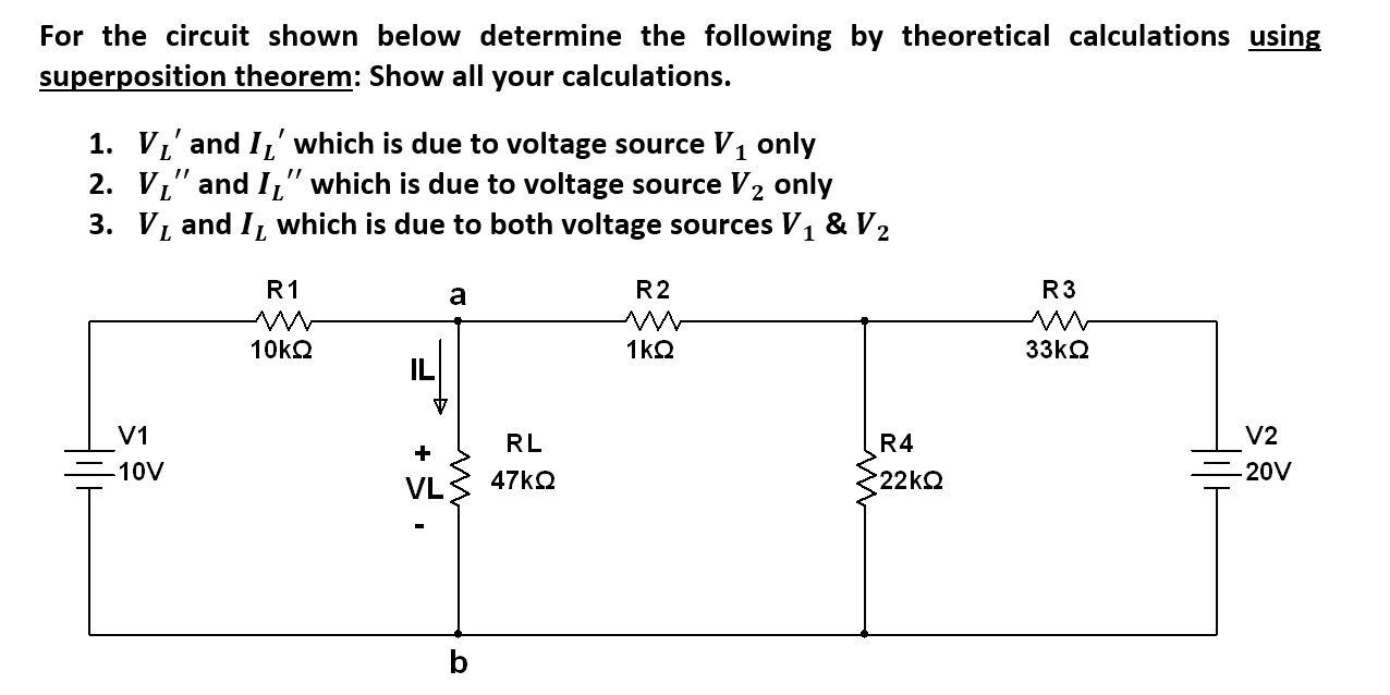 Solved For the circuit shown below determine the following | Chegg.com