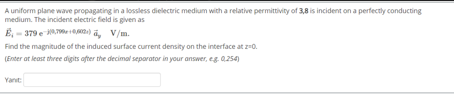 Solved A Uniform Plane Wave Propagating In A Lossless | Chegg.com