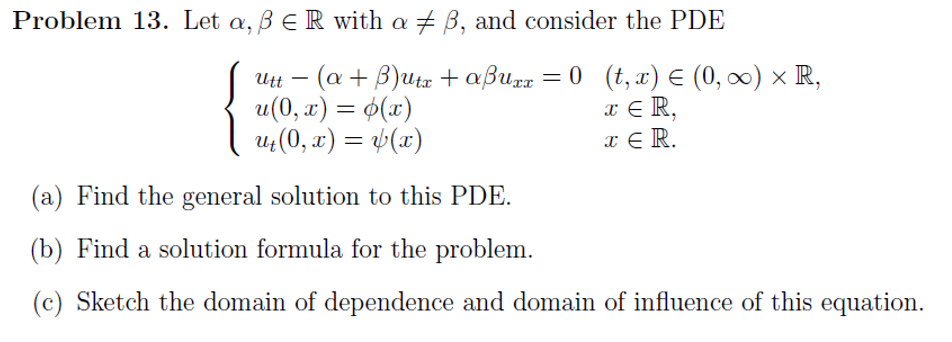 Solved Problem 13. Let A, B E R With A B, And Consider The | Chegg.com