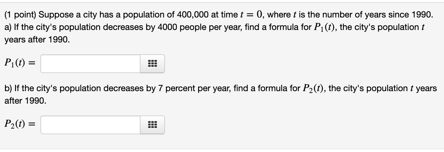 Solved (1 Point) Suppose A City Has A Population Of 400,000 | Chegg.com