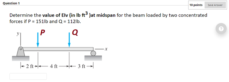 Solved Determine The Value Of Eiv In Lb Ft3 At Midspan Chegg Com
