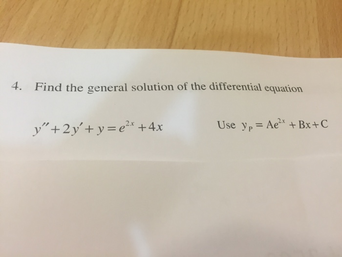 find the general solution of differential equation y=e 2x(a bx)