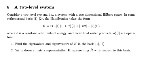 Solved 8 A two-level system Consider a two-level systern, | Chegg.com