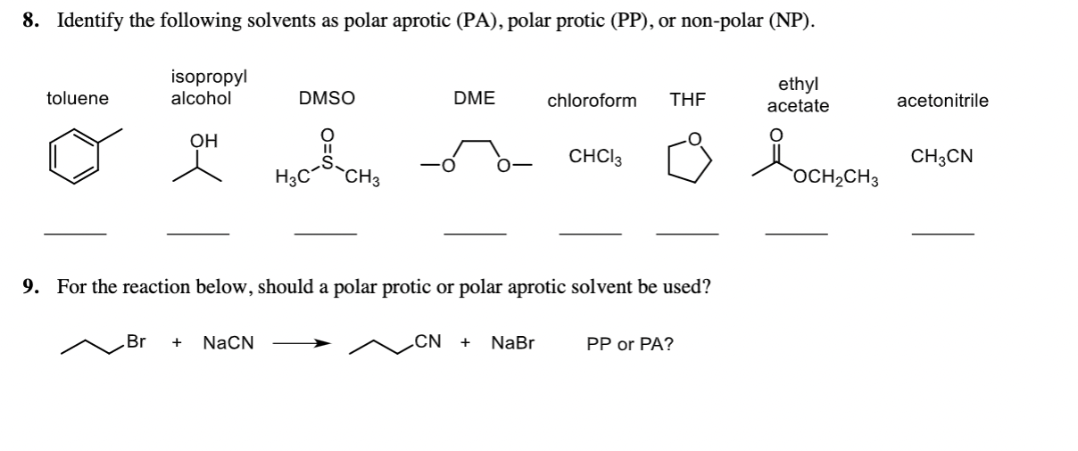 Solved 8 Identify The Following Solvents As Polar Aprotic 0512