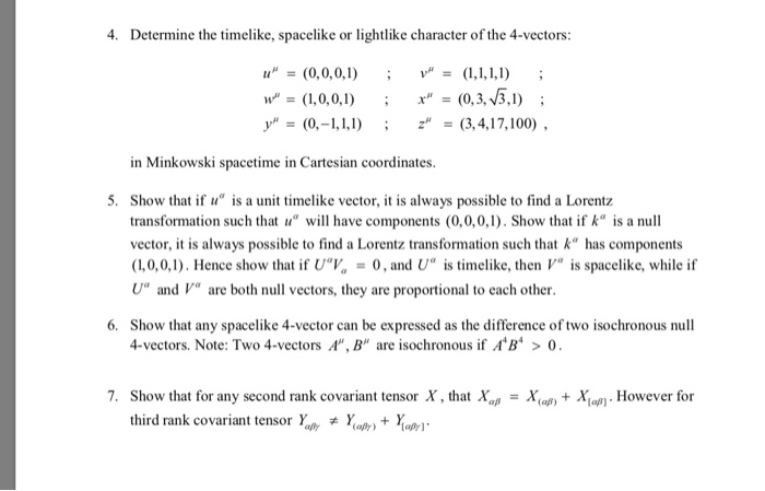 Solved 4. Determine The Timelike, Spacelike Or Lightlike | Chegg.com