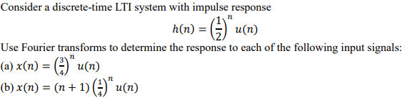 Solved Consider a discrete-time LTI system with impulse | Chegg.com