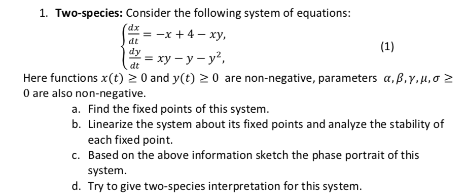 Solved 1. Two-species: Consider The Following System Of | Chegg.com