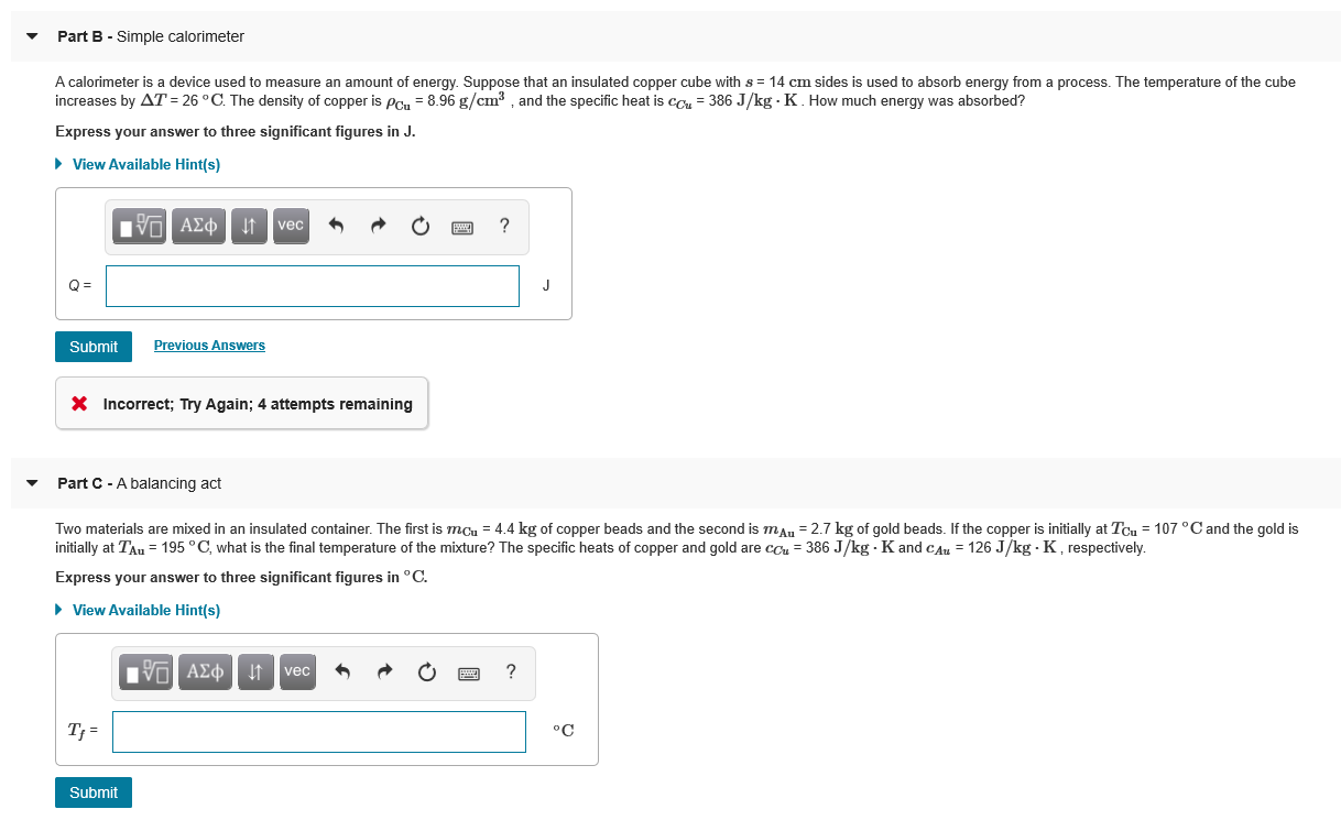 Solved Part B Simple calorimeter A calorimeter is a device