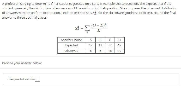 Solved A professor is trying to determine if her students | Chegg.com