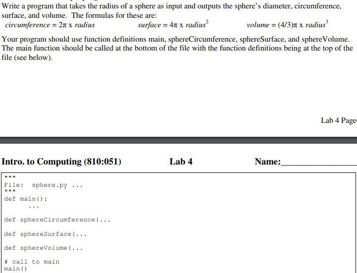 Solved Write a program that takes the radius of a sphere as | Chegg.com