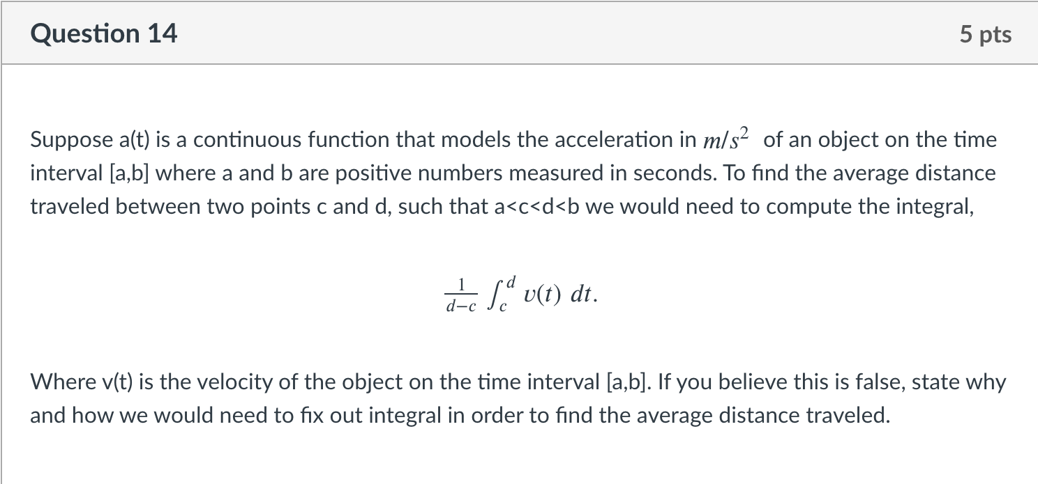 Solved Question 14 5 pts Suppose a(t) is a continuous | Chegg.com