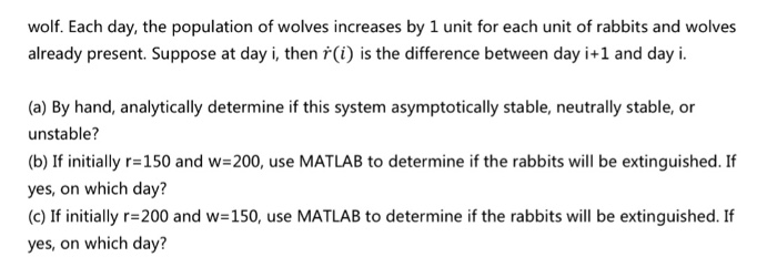 Solved Problem 4. Suppose The Rabbit Population, R, And The | Chegg.com