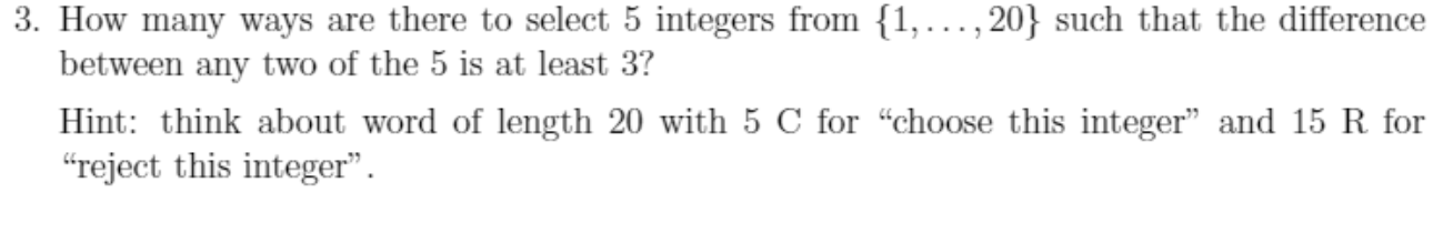 Solved 3. How many ways are there to select 5 integers from | Chegg.com