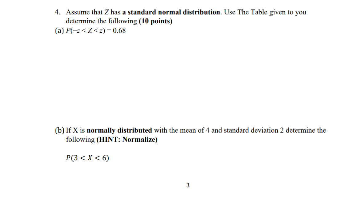 Solved 4. Assume that Z has a standard normal distribution