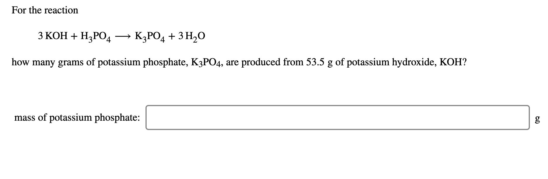 Solved For the reaction 3 KOH + H2PO4KZPO4 + 3H2O how many | Chegg.com