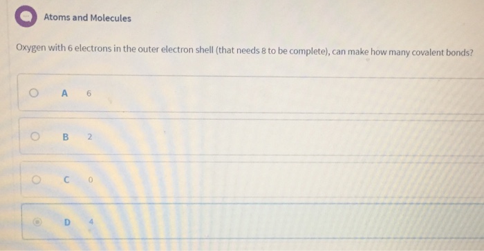 Solved Oxygen with 6 electrons in the outer electron shell | Chegg.com