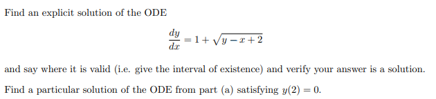 Solved Find an explicit solution of the ODE dy 1+ Vy-2+2 dar | Chegg.com
