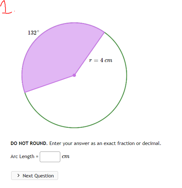 Solved 1. 132 r = 4 cm DO NOT ROUND. Enter your answer as an | Chegg.com