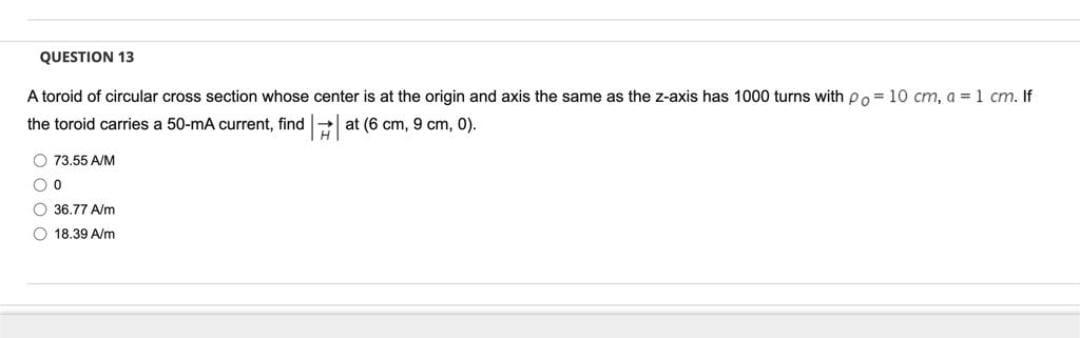 Solved QUESTION 13 A toroid of circular cross section whose | Chegg.com