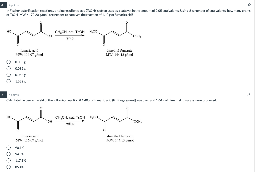 Solved 4 4 Points In Fischer Esterification Reactions P Chegg Com