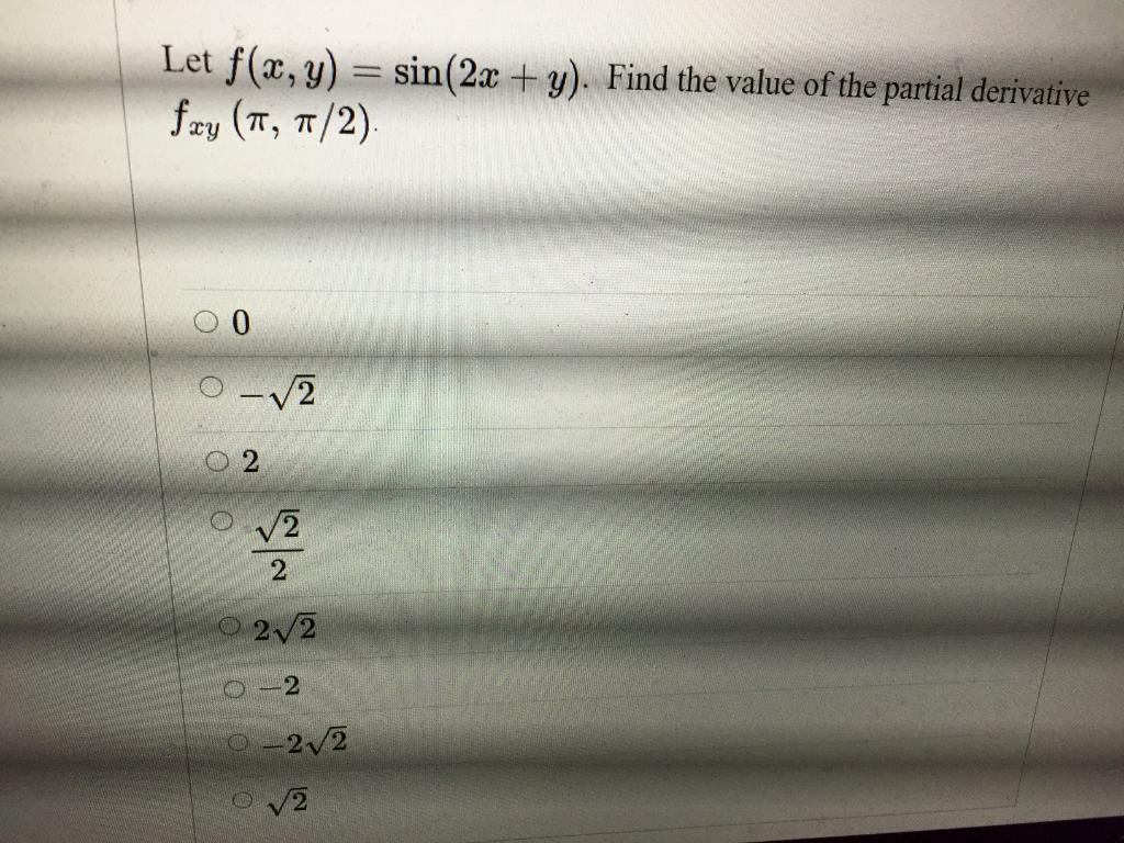 Solved Let F X Y Sin 2x Y Find The Value Of The P Chegg Com