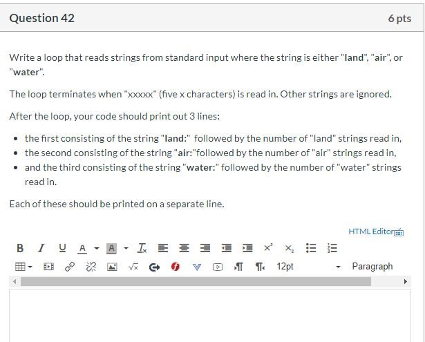 Solved Question 42 6 pts Write a loop that reads strings | Chegg.com
