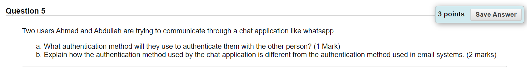 Solved Question 5 3 points Save Answer Two users Ahmed and | Chegg.com