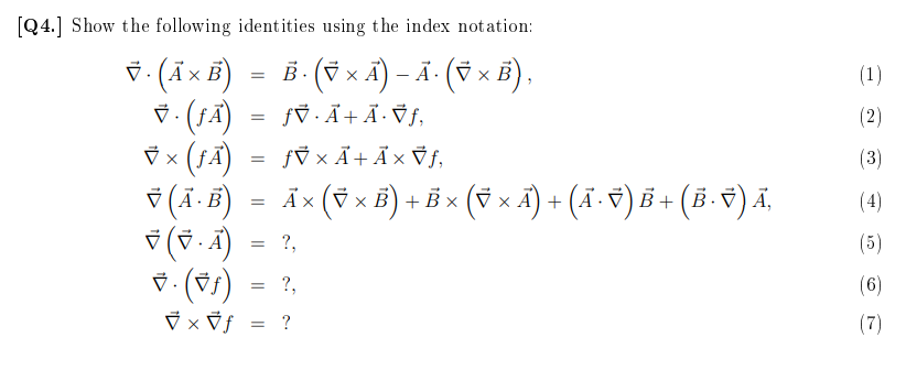 Solved Show the following identities using the index | Chegg.com