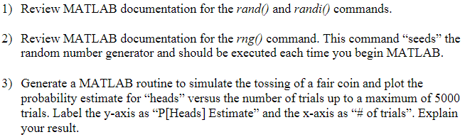 Solved Review MATLAB documentation for the rng( command. | Chegg.com