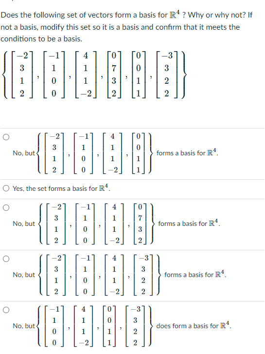 Solved Does the following set of vectors form a basis for R4