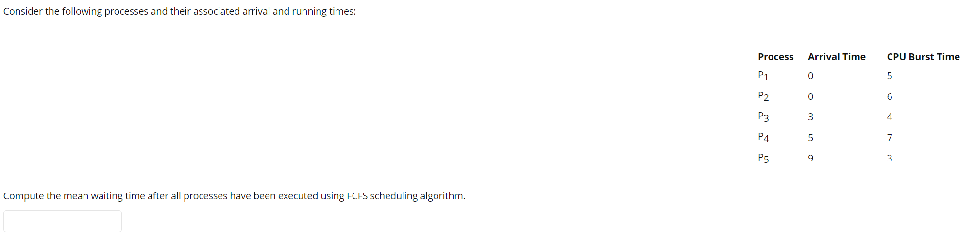 Solved Consider the following processes and their associated | Chegg.com