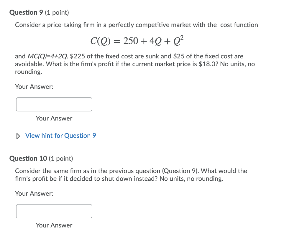 Solved Question 9 (1 point) Consider a price-taking firm in | Chegg.com