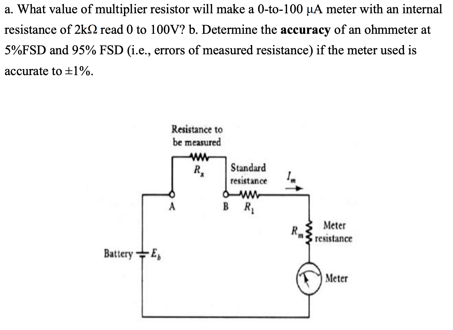 Solved a. What value of multiplier resistor will make a 0