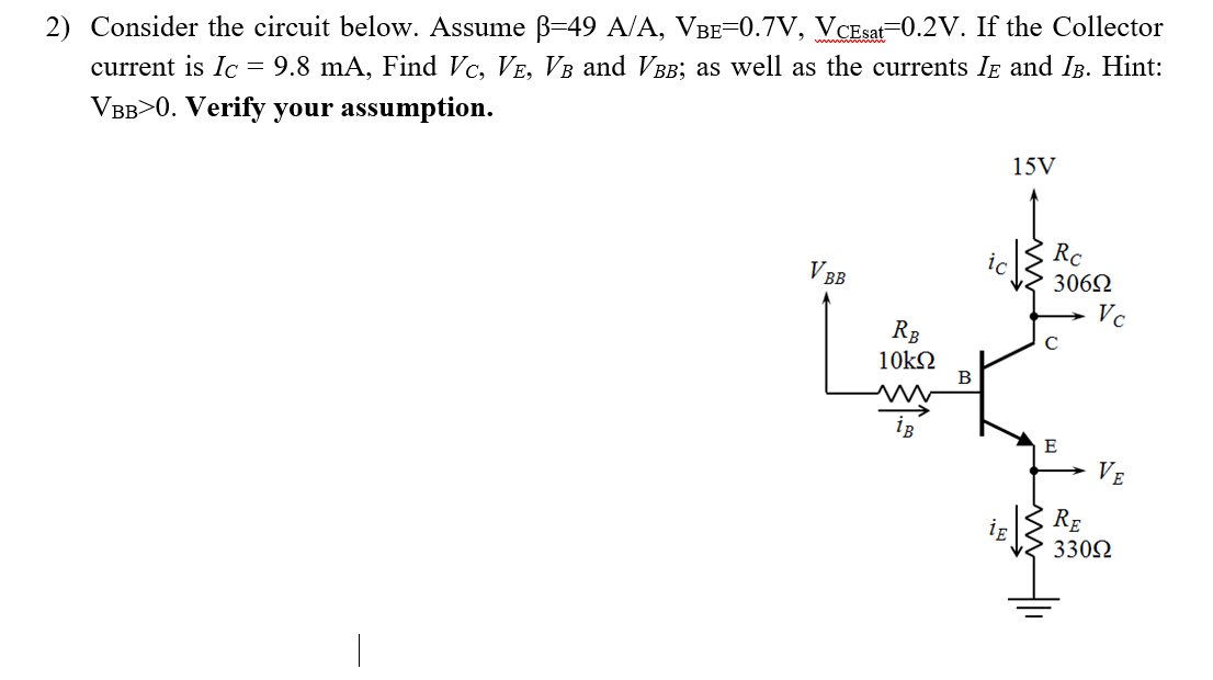 Solved 2) Consider The Circuit Below. Assume B=49 A/A, | Chegg.com