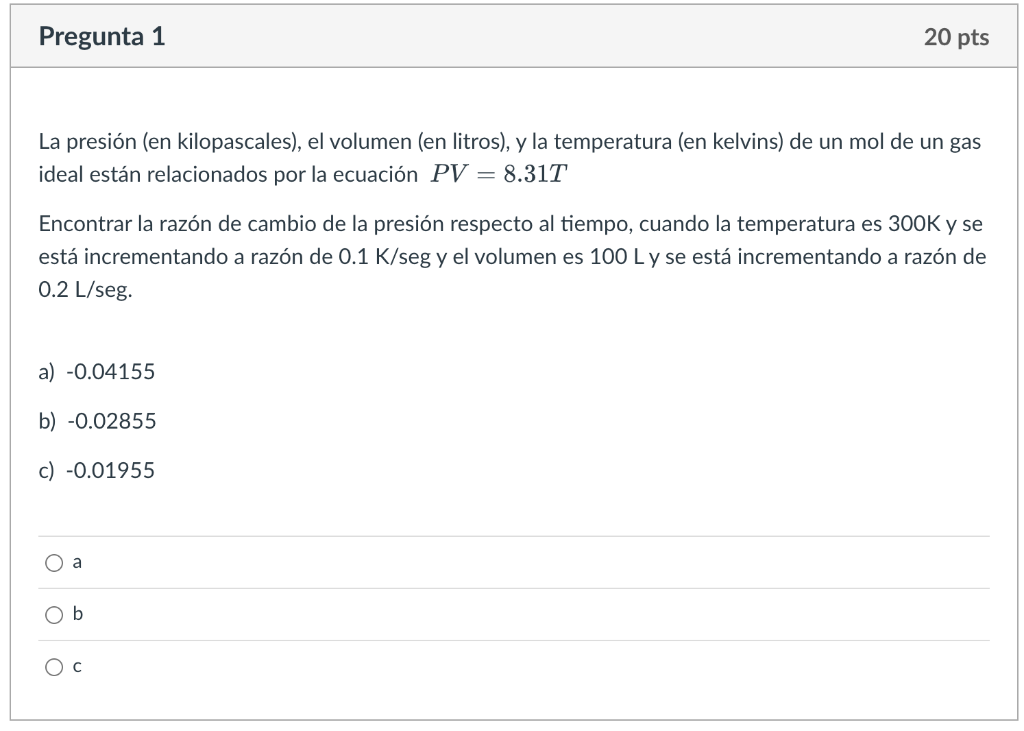 La presión (en kilopascales), el volumen (en litros), y la temperatura (en kelvins) de un mol de un gas ideal están relaciona