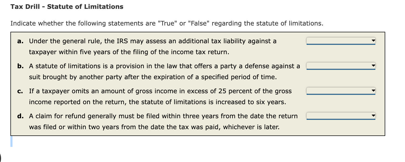 Solved Tax Drill - Statute Of Limitations Indicate Whether | Chegg.com