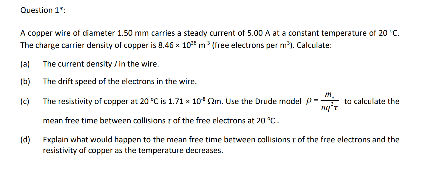 Solved Question 1* A copper wire of diameter 1.50 mm